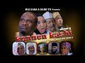 KUNNEN KASHI EPISODE 16 Latest Hausa Series 2022