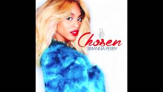 Brianna Perry - Chosen [Audio]