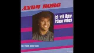 Ich will deine Tränen weinen - ANDY BORG