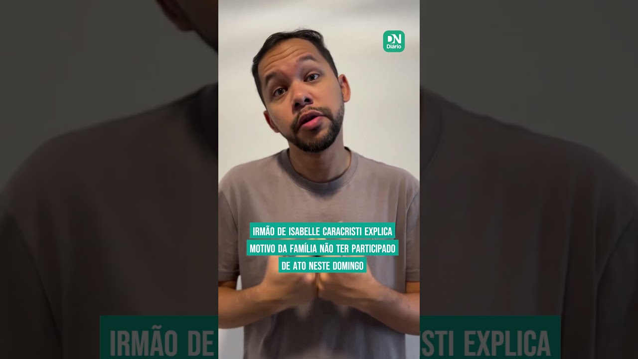 Imagem da notícia Irmão de Isabelle Caracristi explica motivo da família não ter participado de ato neste domingo