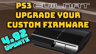 PS3 CFW 4.92 - Update your EvilNat Custom Firmware to the latest version
