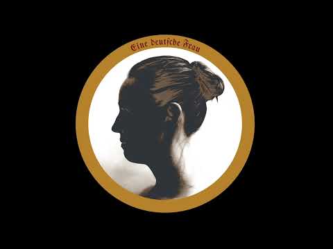 Eine deutsche Frau Nr. 35 - O blicke mild hernieder