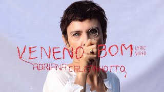 Musik-Video-Miniaturansicht zu Veneno Bom Songtext von Adriana Calcanhotto