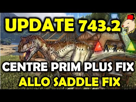 ARK Update CENTRE BUG FIX - How To Get Allo Saddles Primitive Plus