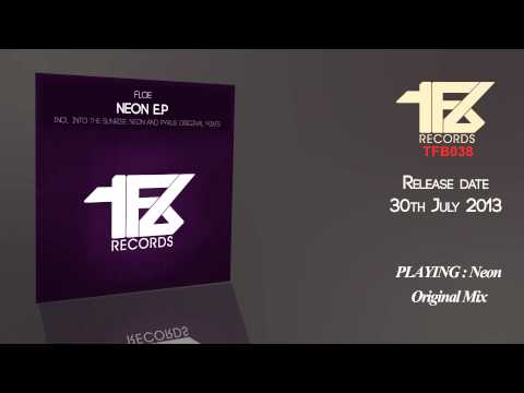 TFB038 ░ FloE - Neon (Original Mix) ░ TFB Records