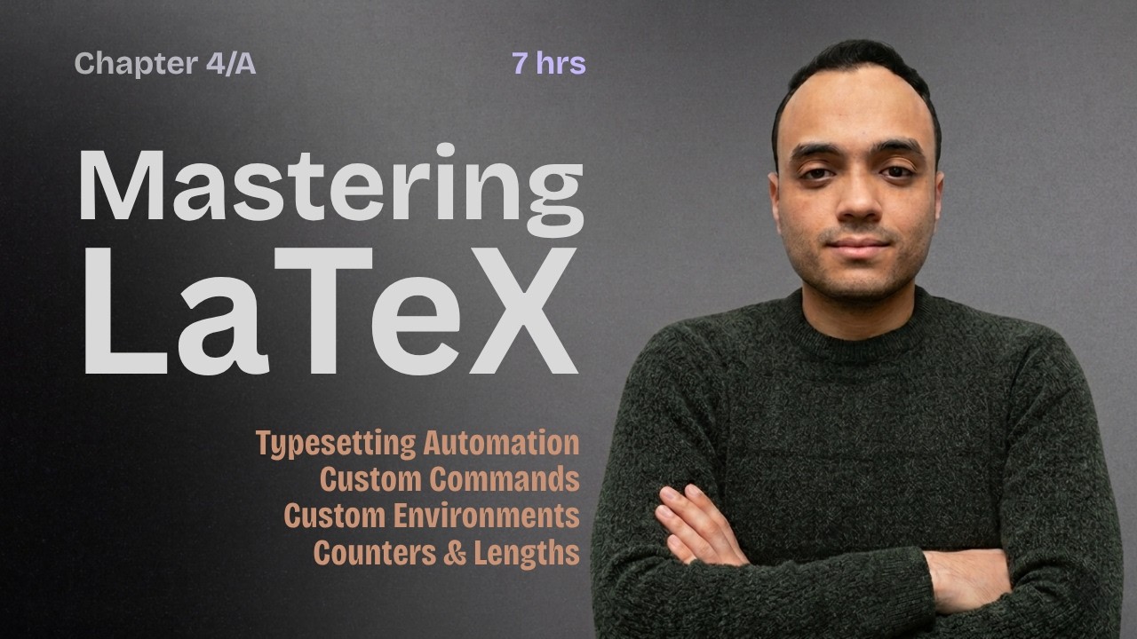 Mastering LaTeX for Scientific Documentation | Chapter 4 | Part A