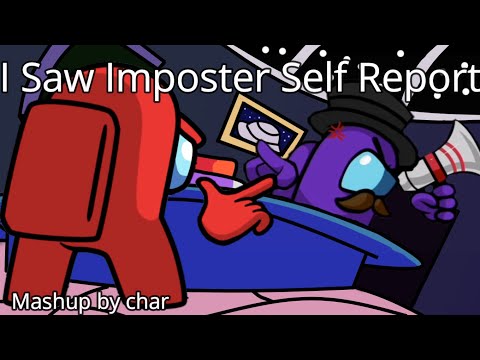 I Saw Imposter Self Report (Fanmade Lyrics)