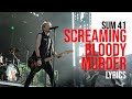 Sum 41 - Screaming Bloody Murder Lyrics 