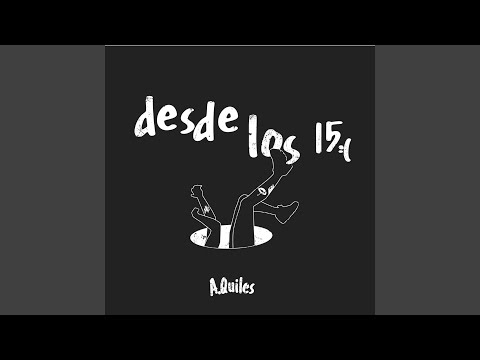 Desde los 15 :(