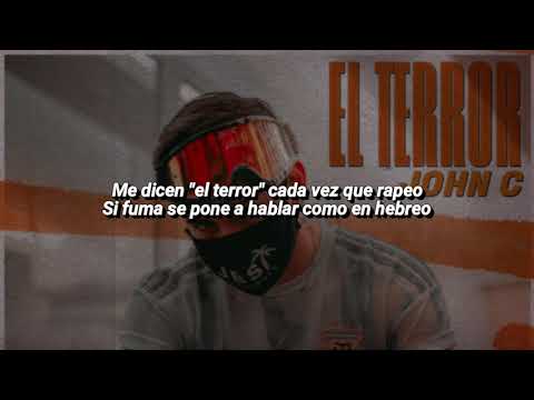 John C - EL TERROR | LETRA