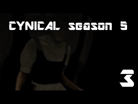Cynical Season 5 - Episode 3: Enhancements