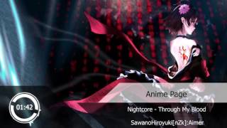Nightcore - Through My Blood『SawanoHiroyuki[nZk]:Aimer』