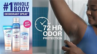 Secret 72HR Odor protection EVERYWHERE!