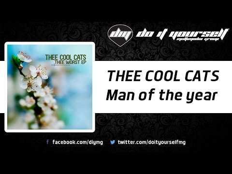 THEE COOL CATS - Man of the year [Official]