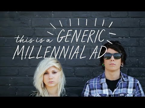 これは一般的なミレニアルの広告です (This Is a Generic Millennial Ad)