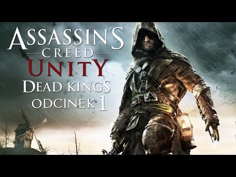 #1 Zagrajmy w Assassin's Creed: Unity - Dead Kings - Nowe duże DLC - 1080P (PS4)