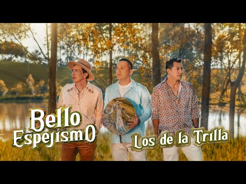 Bello Espejismo - Los De La Trilla l Audio Oficial