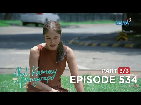 Abot Kamay Na Pangarap: Ang pangako ni Zoey sa kanyang yumaong ina! (Full Episode 534 – Part 3/3)