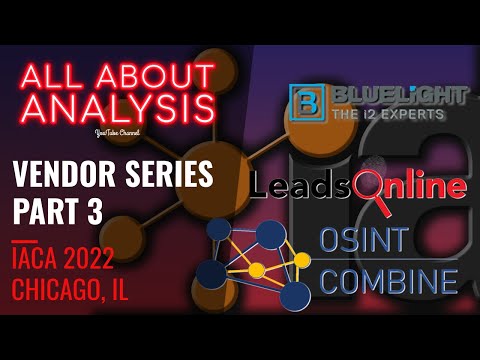 Crime Analysis: Trade Show at the IACA Conference - Bluelight LLC, OSINT Combine, and Leads Online