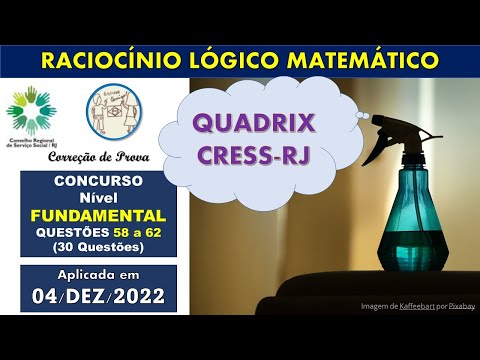 Correção Prova Raciocínio Lógico - Concurso CRESS RJ (58 a 62)- Fundamental-QUADRIX - DEZEMBRO 2022