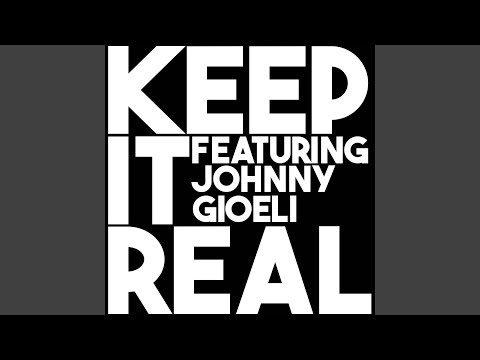 Keep It Real (feat. Johnny Gioeli)