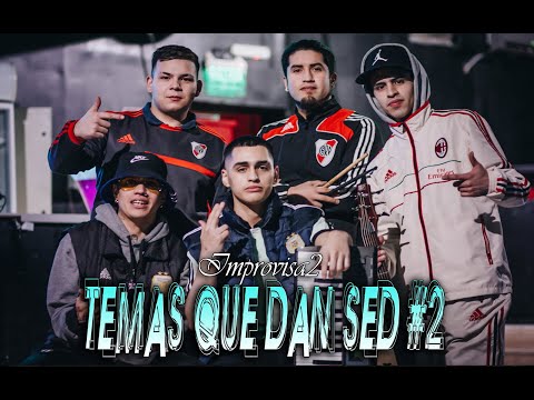 Improvisa2 - Temas que dan sed #2 (Video Oficial)