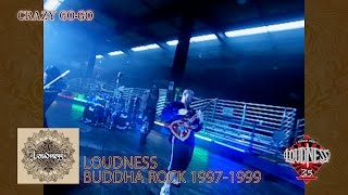 LOUDNESS BUDDHA ROCK 1997-1999「CRAZY GO-GO」  short ver. for promotion