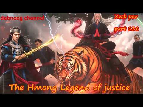 Xeeb Pov The Swordsman legend Episode 136 - Hmong Action Warrior Story