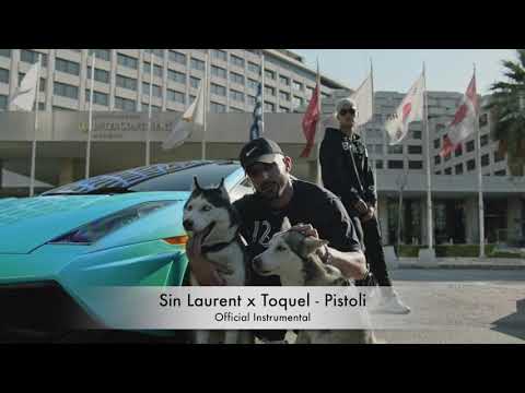 SIN LAURENT, TOQUEL - PISTOLI (OFFICIAL INSTRUMENTAL)