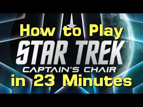 How to Play Star Trek Captain's Chair in 23 Minutes