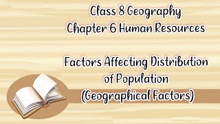 Factors Affecting Distribution of Population (Animated ) - Class 8 Geography |  Human Resources