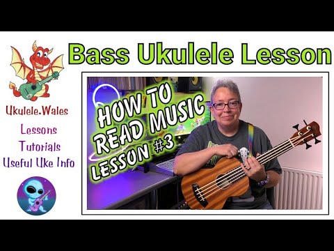 Reading Music On Bass Ukulele - Lesson 3