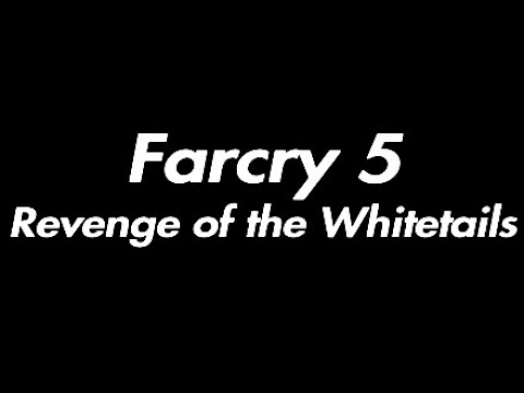 Revenge of the Whitetails | Farcry 5 Montage | Wildside 2 - Niklas Ahlström