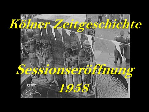 Kölner Zeitgeschichte - Sessionsauftakt 1958