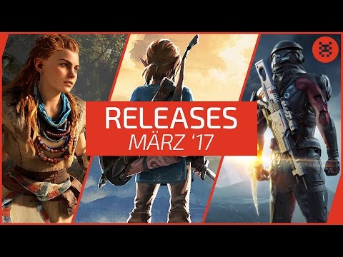 Neue SPIELE im März 2017 - RELEASES für PC, PS4, Xbox One, Nintendo Switch & 3DS │Frisch aufgetischt