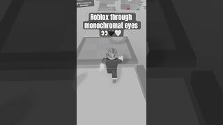 Roblox Through Monochromat Eyes 👀🖤🤍 | Copyright-Free Gameplay | Color Blind Obby #roblox