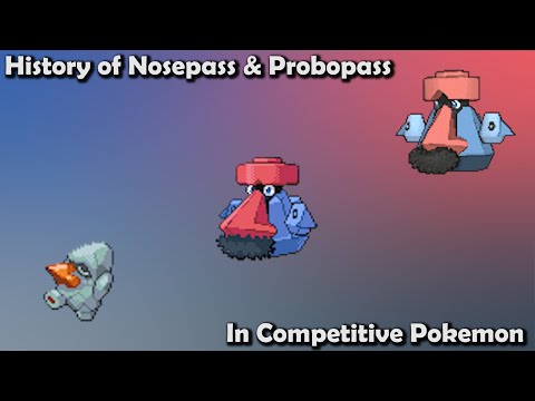 How GOOD were Nosepass & Probopass ACTUALLY? - History of Competitive Nosepass & Probopass