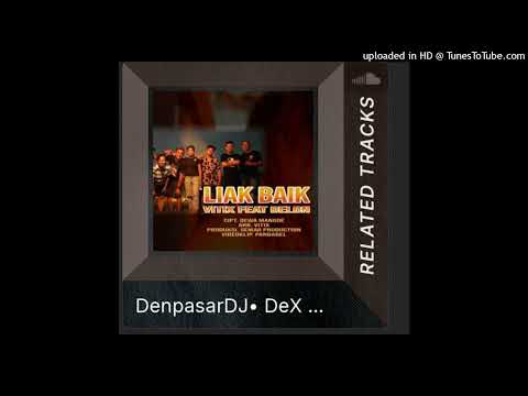 Listen to DenpasarDJ™• DeX Ft NRC DJ™• NdeYoga505 - Liak Baik BalineseMix 2024 by DeX DDJ on