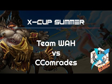 WAH vs. CComrades - X-Cupp Summer - Heroes of the Storm 2021