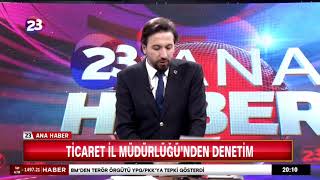 TİCARET İL MÜDÜRLÜĞÜ’NDEN DENETİM