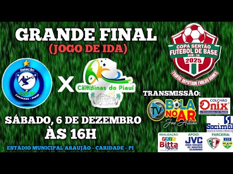 FINAL DA COPA SERTÃO FUTEBOL DE BASE  SUB 16 (2025)