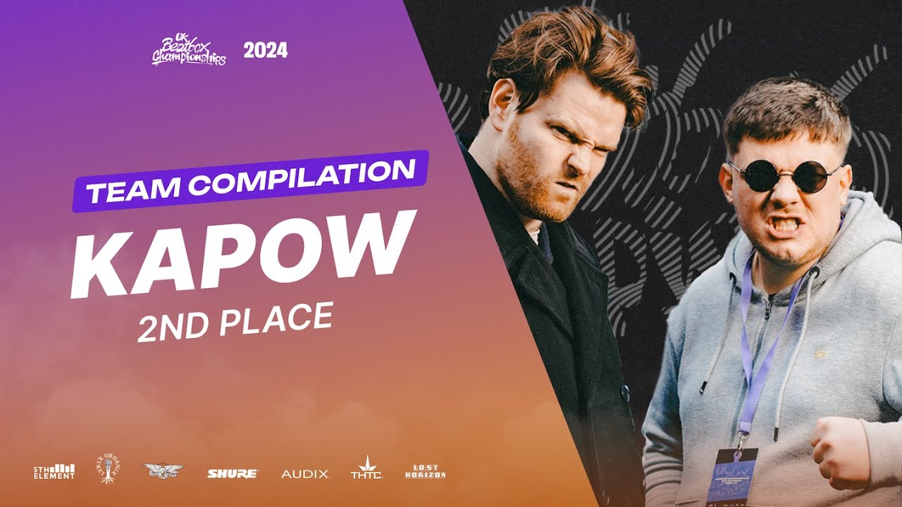 KAPOW | 2nd Place Compilation | UK Beatbox Championships 2024