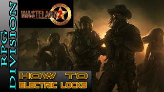 Wasteland 2 - How To Unlock Electric Locks