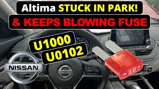 Nissan Altima | U1000 & U0102 | Blown Fuse, Stuck in park, Traction & ADAS lights on!