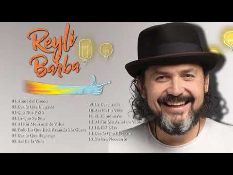 Reyli Barba exitos - 15 Mejores Canciones de Reyli Barba