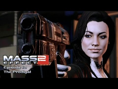 Mass Effect 2: Episode 12 - The Prodigal