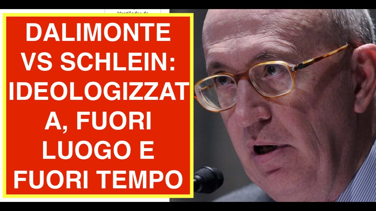 DALIMONTE VS SCHLEIN: IDEOLOGIZZATA, FUORI LUOGO E FUORI TEMPO