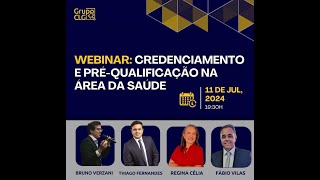 WEBINAR - Credenciamento e pré-qualificação na saúde - SUS