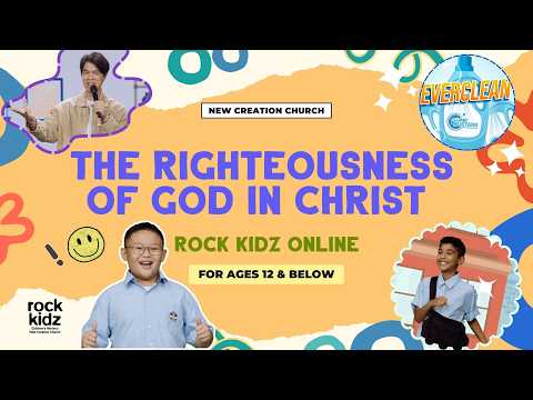 Bright poster promoting 'The Righteousness of God in Christ' for Rock Kidz Online, ages 12 and below at New Creation Church.