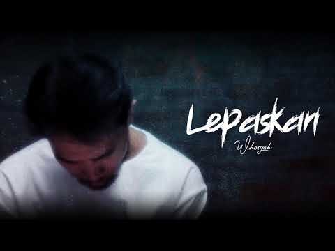 Whosyah - Lepaskan (Official Audio)